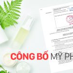 NHỮNG THÔNG TIN CẦN BIẾT VỀ CÔNG BỐ MỸ PHẨM?